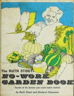 دانلود کتاب The Ruth Stout No-work Garden Book