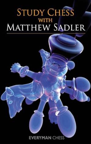 دانلود کتاب Study chess with Matthew Sadler