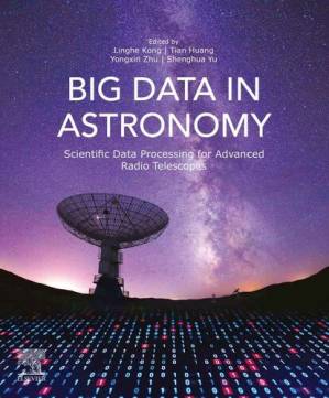 دانلود کتاب Big Data in Astronomy: Scientific Data Processing for Advanced Radio Telescopes