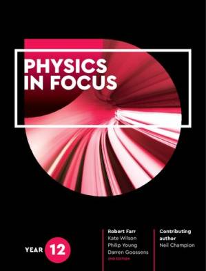 دانلود کتاب Physics in Focus (Year 12 Student Book), 2nd Edition