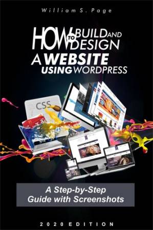 دانلود کتاب How to Build and Design a Website using WordPress : A Step-by-Step Guide with Screenshots
