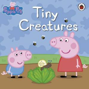 دانلود کتاب Peppa Pig: Tiny Creatures