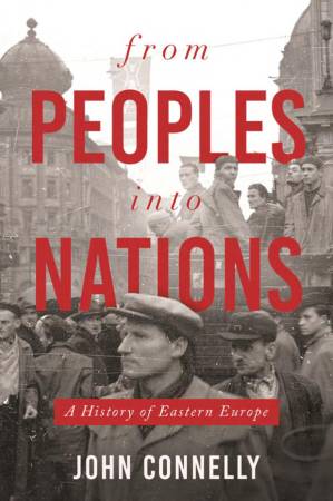 دانلود کتاب From Peoples into Nations: A History of Eastern Europe