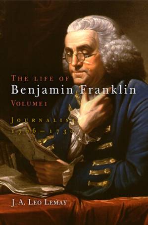 دانلود کتاب The Life of Benjamin Franklin, volume 1: Journalist, 1706-1730