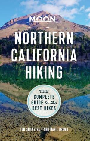 دانلود کتاب Moon Northern California Hiking: The Complete Guide to the Best Hikes