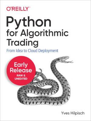 دانلود کتاب Python for Algorithmic Trading: From Idea to Cloud Deployment (Early Release: Raw & Unedited)