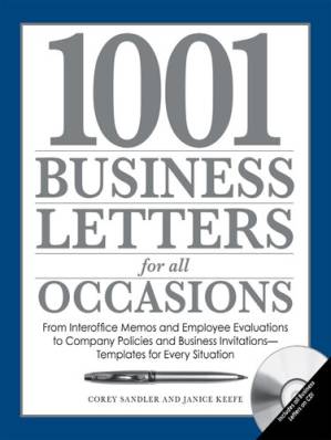 دانلود کتاب 1001 Business Letters for All Occasions: From Interoffice Memos and Employee Evaluations to Company Policies and Business Invitations – Templates for Every Situation