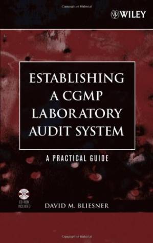 دانلود کتاب Establishing A CGMP Laboratory Audit System: A Practical Guide