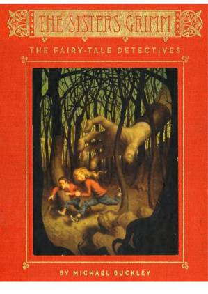دانلود کتاب The Fairy-Tale Detectives (The Sisters Grimm, Book 1)