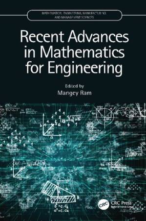 دانلود کتاب Recent Advances in Mathematics for Engineering (Mathematical Engineering, Manufacturing, and Management Sciences)