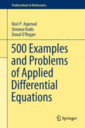 دانلود کتاب 500 Examples and Problems of Applied Differential Equations (Problem Books in Mathematics)