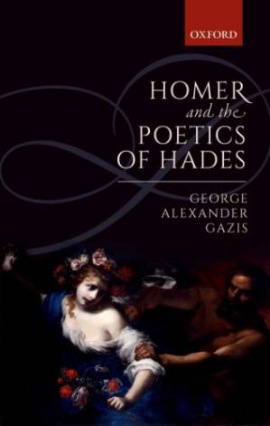 دانلود کتاب Homer and the poetics of Hades