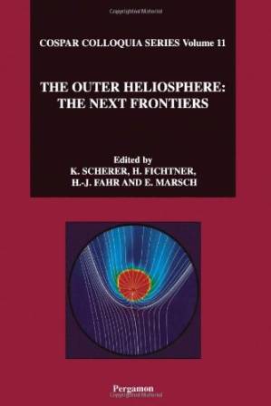 دانلود کتاب The Outer Heliosphere: The Next Frontiers, Volume 11