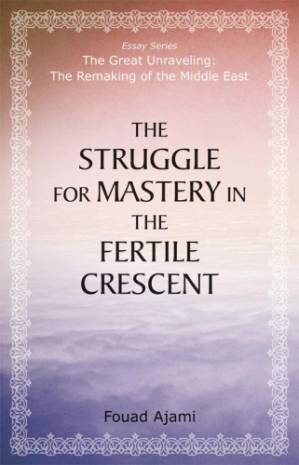 دانلود کتاب The Struggle for Mastery in the Fertile Crescent (2014)