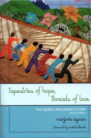 دانلود کتاب Tapestries of hope, threads of love: the arpillera movement in Chile
