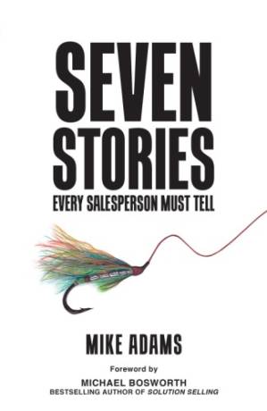 دانلود کتاب Seven Stories Every Salesperson Must Tell