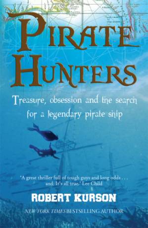 دانلود کتاب Pirate hunters: the search for the lost treasure ship of a great buccaneer