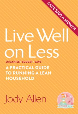 دانلود کتاب Live Well on Less: A Practical Guide to Running a Lean Household
