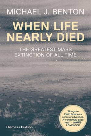 دانلود کتاب When Life Nearly Died: The Greatest Mass Extinction of All Time (Second Revised Edition)