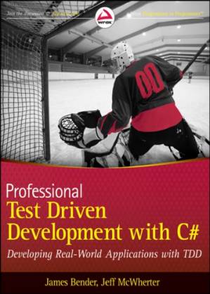 دانلود کتاب Professional test-driven development with C#: developing real world applications with TDD
