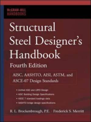 دانلود کتاب Structural Steel Designer’s Handbook: AISC, AASHTO, AISI, ASTM, and ASCE-07 Design Standards