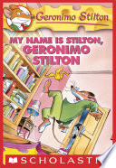 دانلود کتاب Geronimo Stilton #19: My Name Is Stilton, Geronimo Stilton