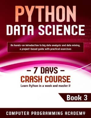 دانلود کتاب PYTHON DATA SCIENCE Learn Python in a Week and Master it