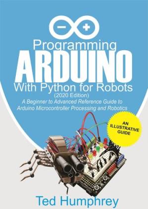 دانلود کتاب Programming Arduino With Python For Robots