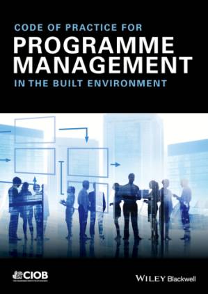 دانلود کتاب Code of practice for programme management: in the built environment