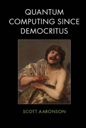 دانلود کتاب Quantum computing since democritus