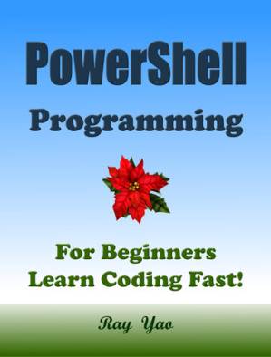 دانلود کتاب POWERSHELL Programming, For Beginners, Learn Coding Fast!