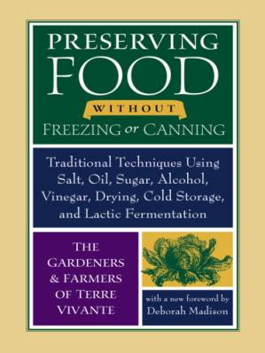 دانلود کتاب Preserving Food without Freezing or Canning