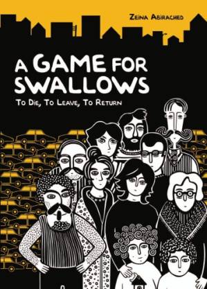 دانلود کتاب A game for swallows: to die, to leave, to return