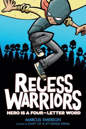 دانلود کتاب Recess Warriors 1: Hero Is a Four-Letter Word