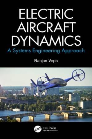 دانلود کتاب Electric Aircraft Dynamics: A Systems Engineering Approach