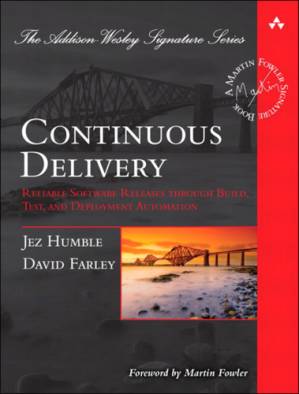 دانلود کتاب Continuous Delivery: Reliable Software Releases Through Build, Test, and Deployment Automation )
