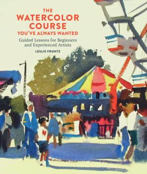 دانلود کتاب The Watercolor Course You’ve Always Wanted