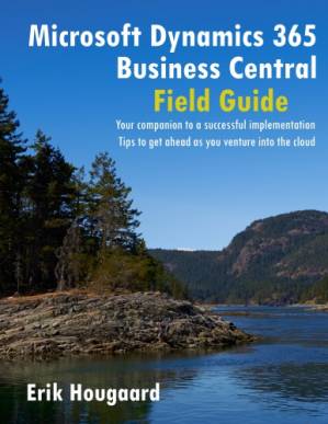 دانلود کتاب Microsoft Dynamics 365 Business Central Field Guide