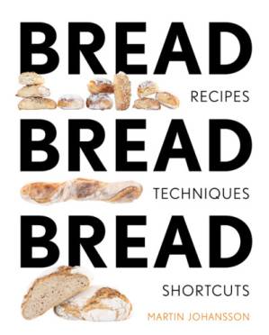 دانلود کتاب Bread Bread Bread: Recipes, Techniques, Shortcuts