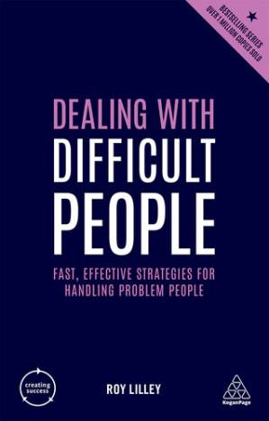 دانلود کتاب Dealing with Difficult People, 4e