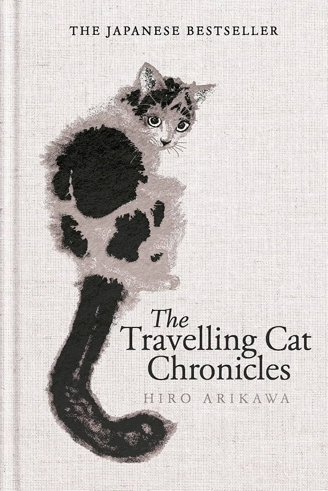 کتاب The Travelling Cat Chronicles (خاطرات سفر گربه) اثر هیرو آریکاوا | نسخه EPUB انگلیسی