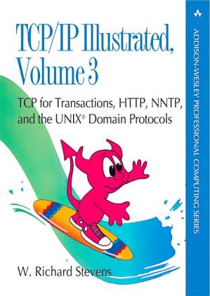دانلود کتاب TCP/IP Illustrated, Volume 3: TCP for Transactions, HTTP, NNTP, and the UNIX Domain Protocols