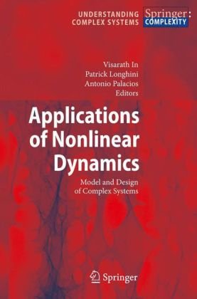 دانلود کتاب Applications of Nonlinear Dynamics: Model and Design of Complex Systems