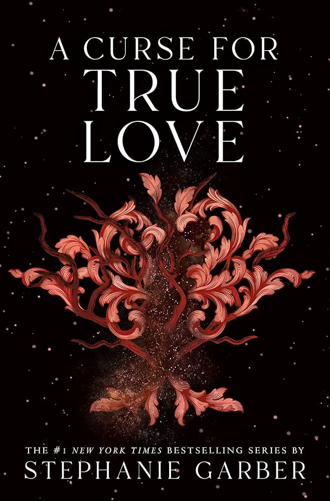 کتاب A Curse for True Love (نفرینی برای عشق حقیقی) اثر استفنی گاربر | جلد سوم مجموعه Once Upon a Broken Heart | نسخه PDF انگلیسی
