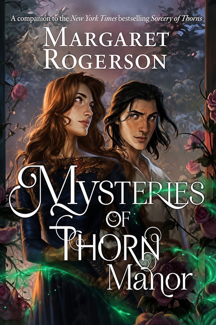 کتاب Mysteries of Thorn Manor (رازهای عمارت خارها) اثر مارگارت روگرسون | جلد دوم مجموعه Sorcery of Thorns | نسخه PDF انگلیسی