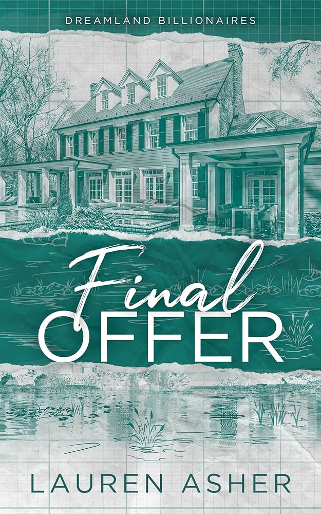 کتاب Final Offer (پیشنهاد نهایی) اثر لورن اشر | جلد سوم مجموعه Dreamland Billionaires | نسخه PDF انگلیسی