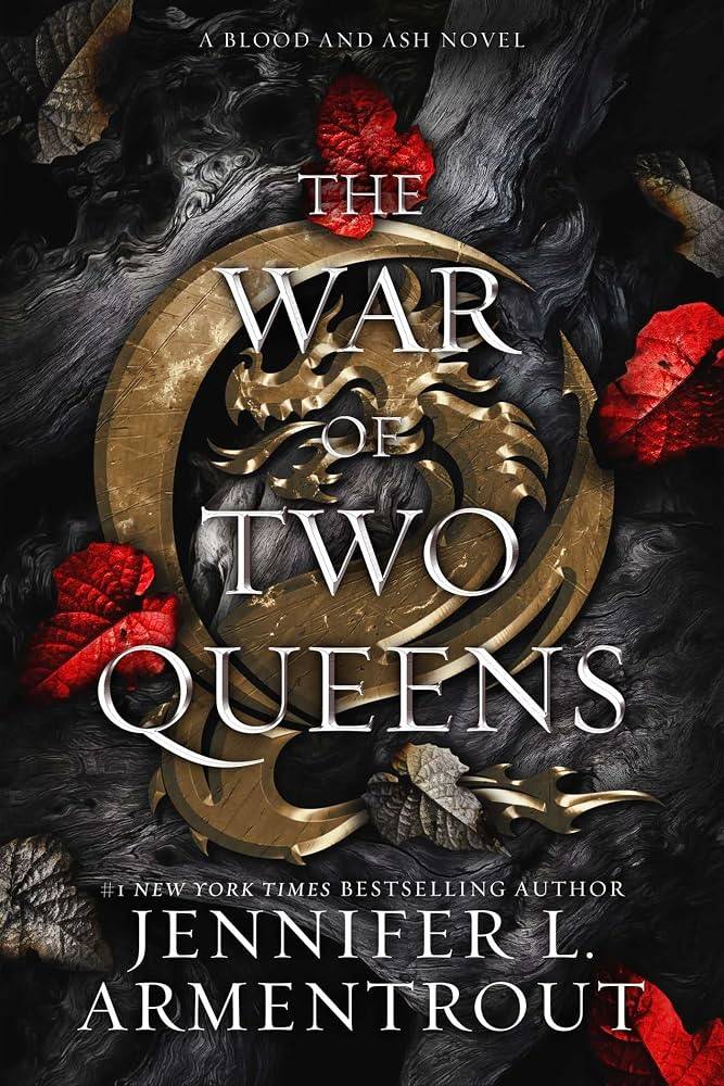کتاب The War of Two Queens (جنگ دو ملکه) اثر جنیفر ال. آرمنتراوت | جلد چهارم مجموعه Blood and Ash | نسخه PDF انگلیسی