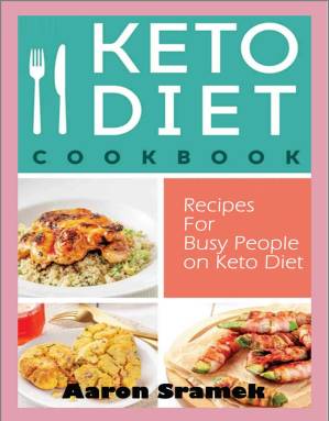 دانلود کتاب Keto Diet Cookbook: Recipes For Busy People on Keto Diet