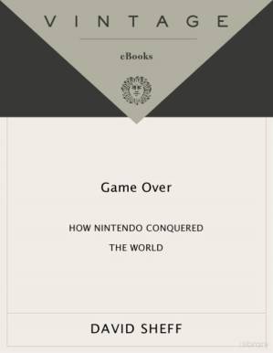 دانلود کتاب Game Over: How Nintendo Conquered The World