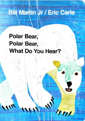 دانلود کتاب Polar Bear, Polar Bear, What Do You Hear?